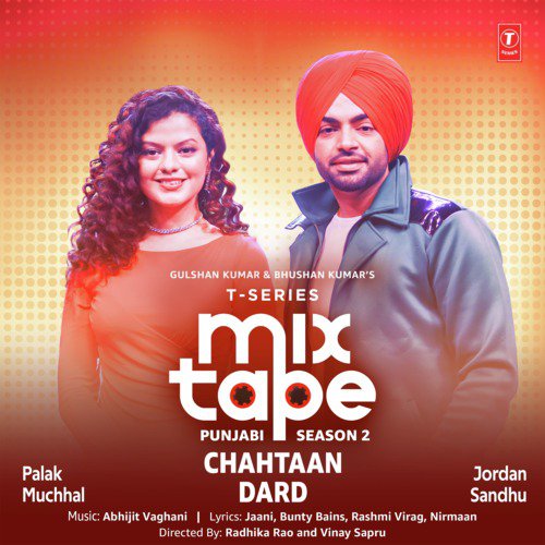 Chahtaan Dard (From T Series Mixtape Punjabi Season 2) - Kaur B, Abhijit Vaghani, Akhil Sachdeva