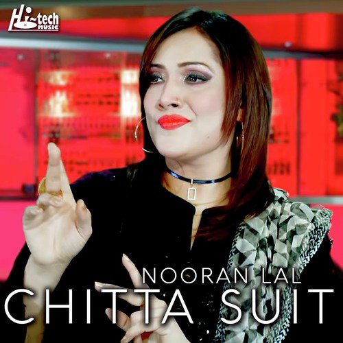 Chitta Suit - Nooran Lal