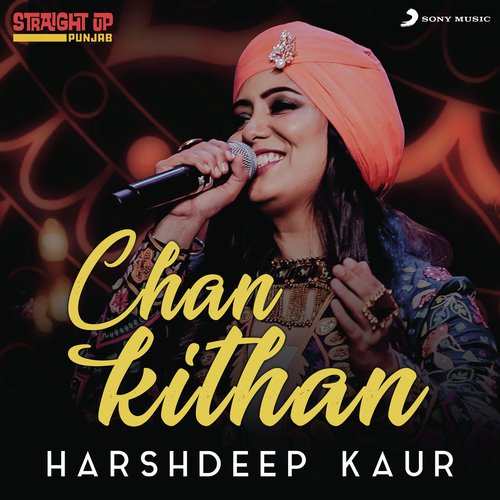 Chan Kithan (Folk Recreation) - Harshdeep Kaur