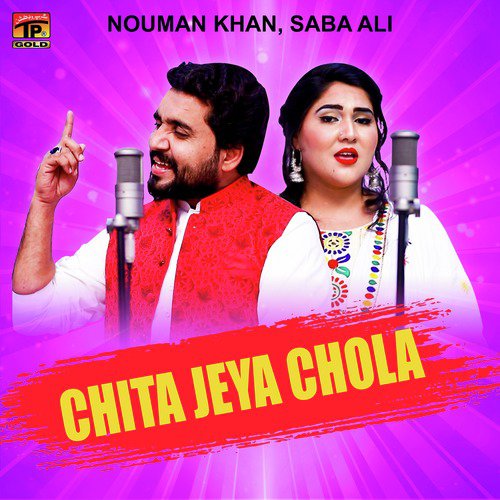 Chita Jeya Chola - Nouman Khan, Saba Ali