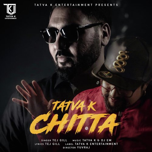 Chitta - Tej Gill