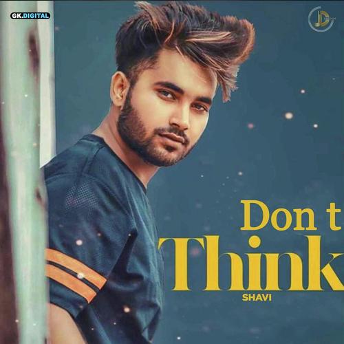 Dont Think - Jey Bee