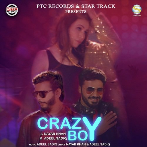 Crazy Boy - Nayab Khan, Adeel Sadiq