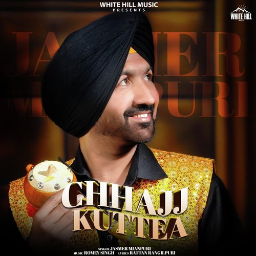 Chhajj Kuttea - Jasmer Mianpuri
