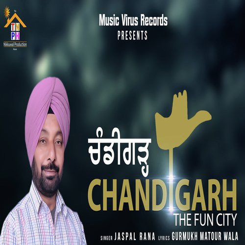 Chandigarh The Fun City - Jaspal Rana