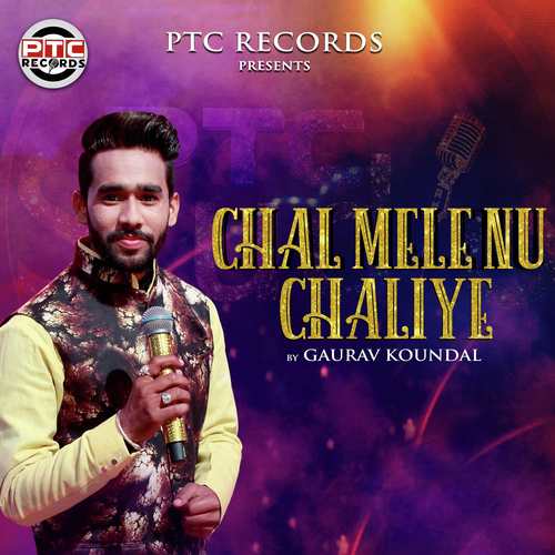 Chal Mele Nu Chaliye - Gaurav Koundal
