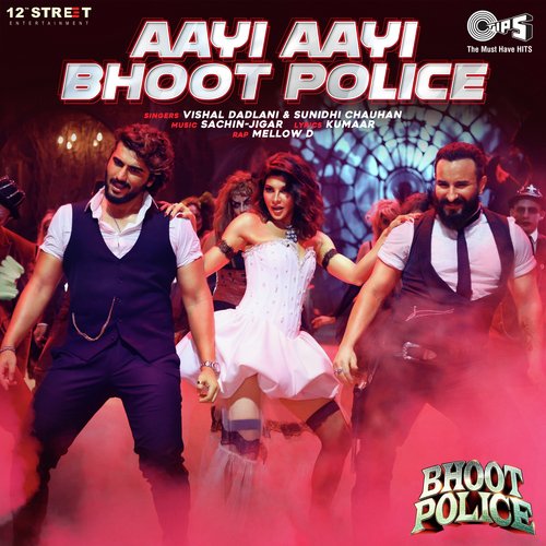 Aayi Aayi Bhoot Police - Sachin Sanghvi, Jigar Saraiya, Vishal Dadlani, Sunidhi Chauhan, Mellow D