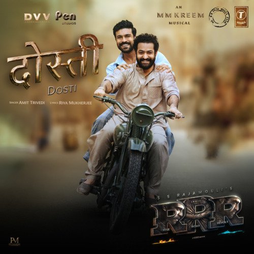 Dosti (From RRR) - Amit Trivedi, M. M. Keeravani