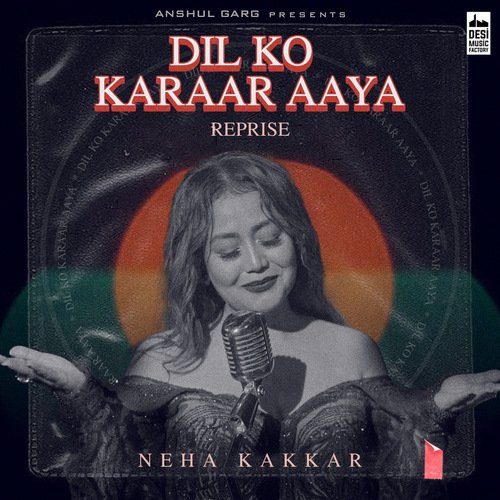 Dil Ko Karaar Aaya (Reprise) - Rajat Nagpal, Neha Kakkar