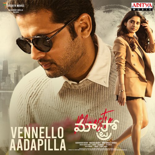 Vennello Aadapilla - Saagar Mahati