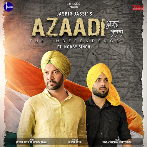 Azaadi   The Independence - Jasbir Jassi