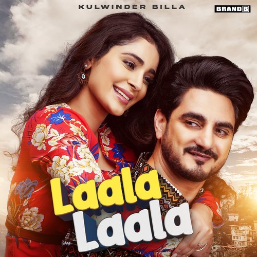 Laala Laala - Kulwinder Billa, Bunty Bains, Goldy Desi Crew
