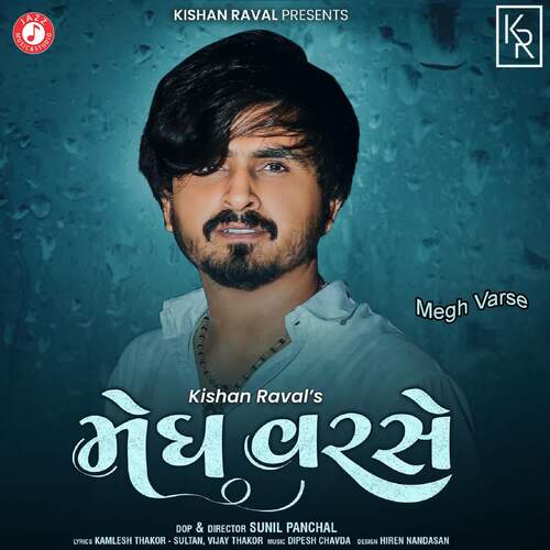 Megh Varse - Kishan Raval