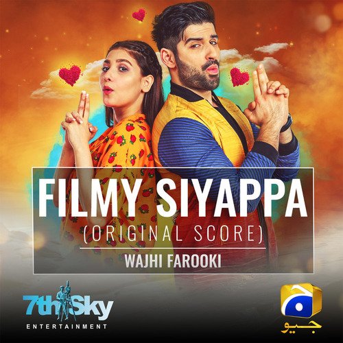 Filmy Siyappa (Original Score) - Wajhi Farooki