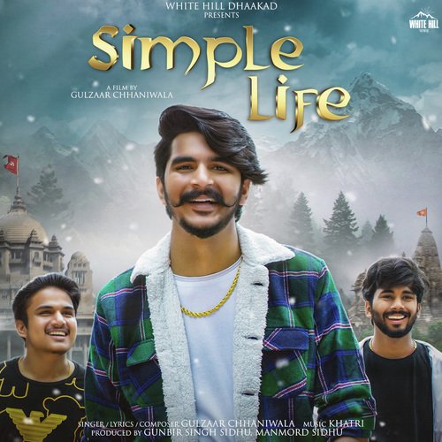 Simple Life - Gulzaar Chhaniwala