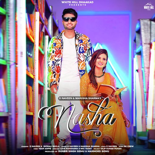 Nasha - D Naveen, Manisha Sharma