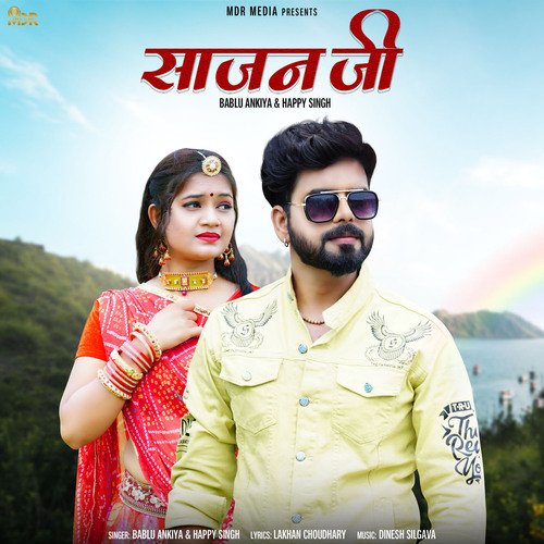 Sajan Ji - Bablu Ankiya, Happy Singh