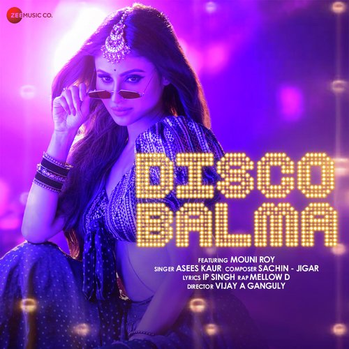Disco Balma - Asees Kaur, Sachin-Jigar, Mellow D