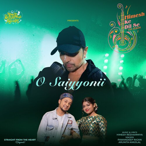 O Saiyyonii - PawanDeep Rajan, Arunita Kanjilal, Himesh Reshammiya