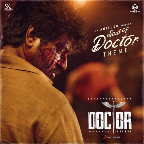 Soul of Doctor (Theme) From Doctor - Anirudh Ravichander, Niranjana Ramanan