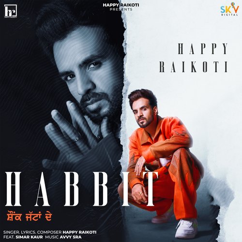 Habbit (feat. Simar Kaur) - Happy Raikoti, Simar Kaur