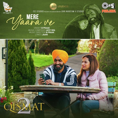 Mere Yaara Ve - Avvy Sra, B Praak