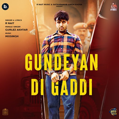 Gundeyan Di Gaddi - R Nait, Gurlez Akhtar