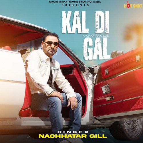 Kal Di Gal - Nachhatar Gill