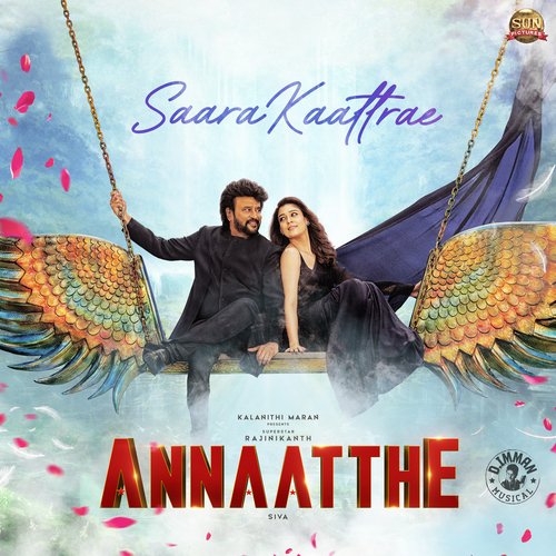 Saara Kaattrae (From Annaatthe) - D. Imman, Shreya Ghoshal, Sid Sriram
