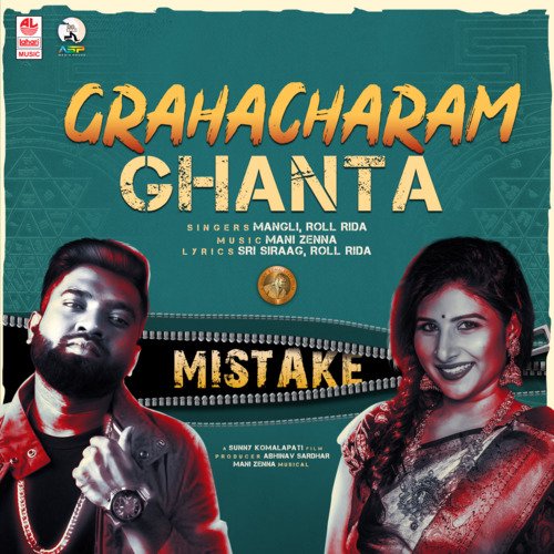 Grahacharam Ghanta (From Mistake) - Mangli, Roll Rida, Mani Zenna