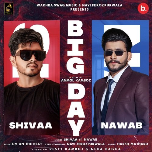 Big Day - Shivaa, Nawab
