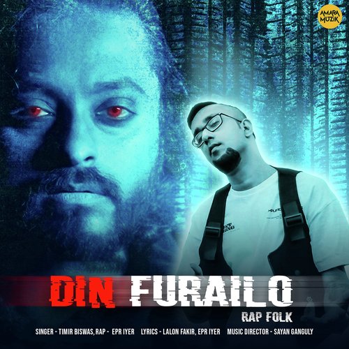 Din Furailo Rap Folk - Sayan Ganguly, Timir Biswas, EPR Iyer