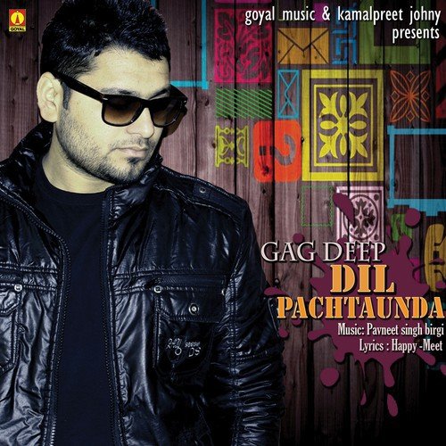 Dil Pachtaunda - Gag Deep