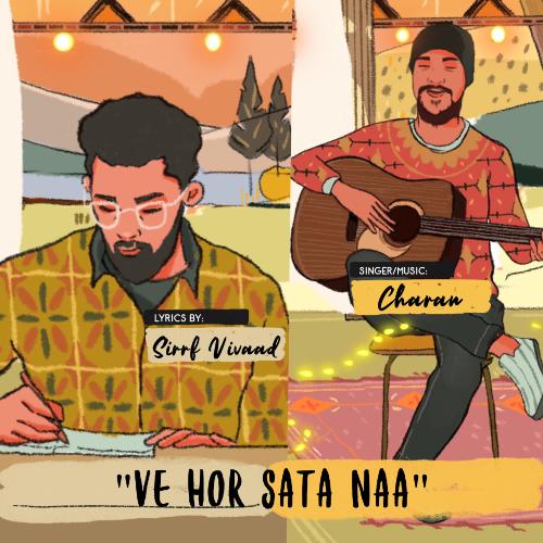 Ve Hor Sata Naa (feat. Charan) - Sirrf Vivaad