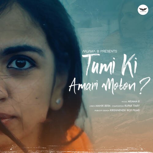 Tumi Ki Amari Moton - Rupak Tiary, Arjama B