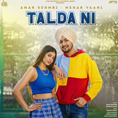Talda Ni - Black Virus, Amar Sehmbi