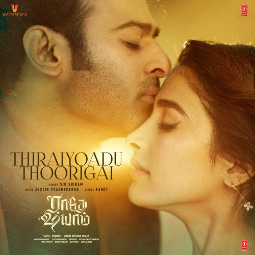 Thiraiyoadu Thoorigai (From Radhe Shyam) - Sid Sriram, Justin Prabhakaran
