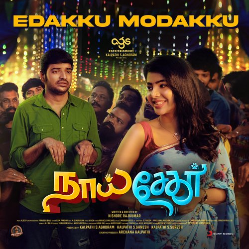 Edakku Modakku (From Naai Sekar) - Anirudh Ravichander, Sivakarthikeyan