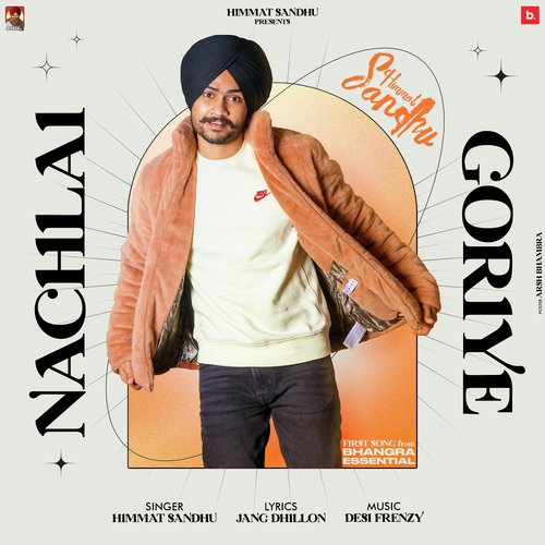 NachLai Goriye - Desi Frenzy, Himmat Sandhu