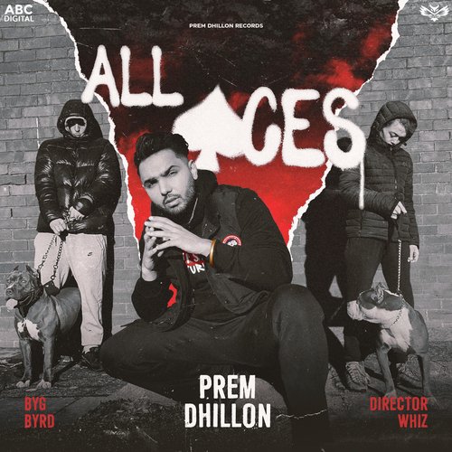 All Aces - Prem Dhillon, Byg Byrd, Blamo