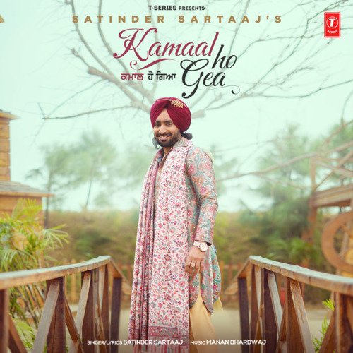 Kamaal Ho Gea - Satinder Sartaaj, Manan Bhardwaj