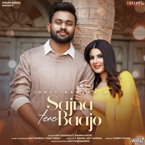 Sajna Tere Baajo - Udit Saxena