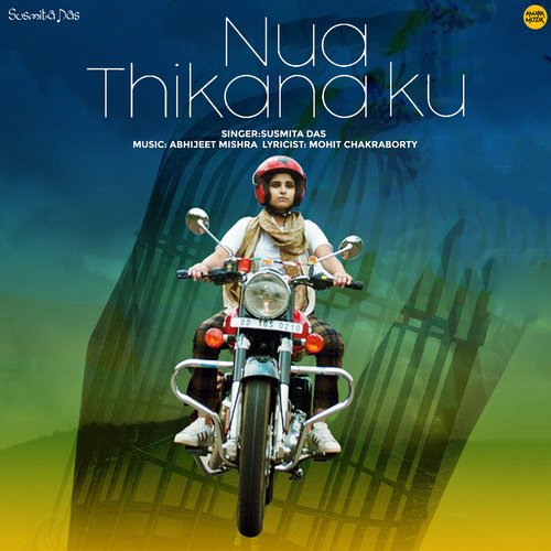 Nua Thikana Ku - Abhijeet Mishra, Susmita Das