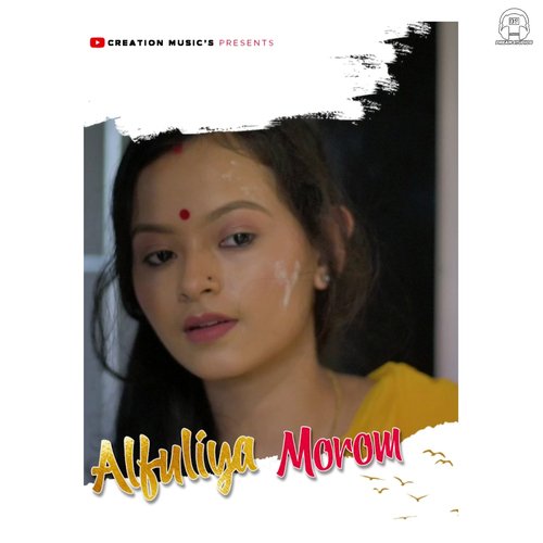 Alfuliya Morom - Dhritimoy Kalita, Tony Minuyal, DJ Bania