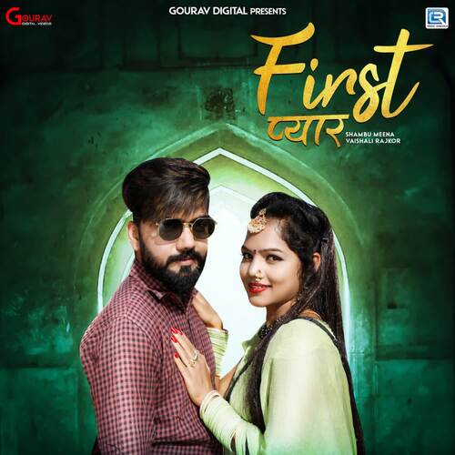 First Pyar - Raju Mewadi, Shaitan Mewadi