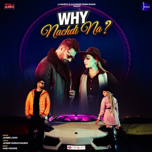 Why Nachdi Na - Jasbir Jassi