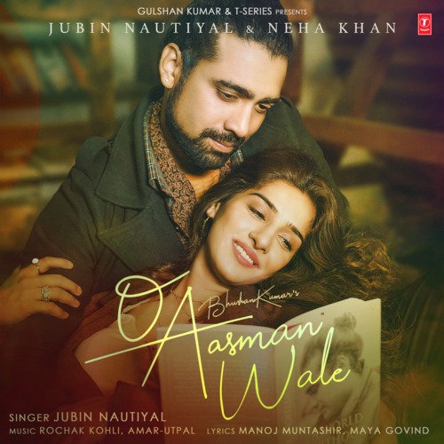 O Aasman Wale - Jubin Nautiyal, Rochak Kohli, Amar-Utpal