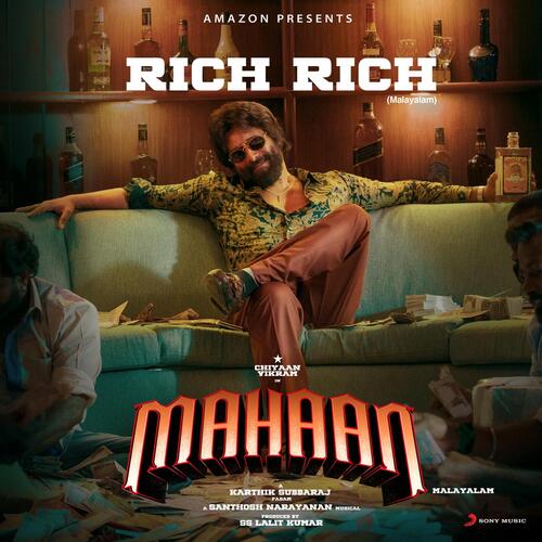 Rich Rich (From Mahaan (Malayalam)) - Santhosh Narayanan, Santosh Hariharan