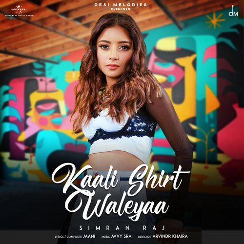 Kaali Shirt Waleyaa - Simran Raj