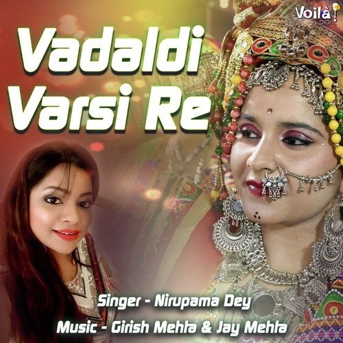 Vadaldi Varsi Re - Nirupama Dey